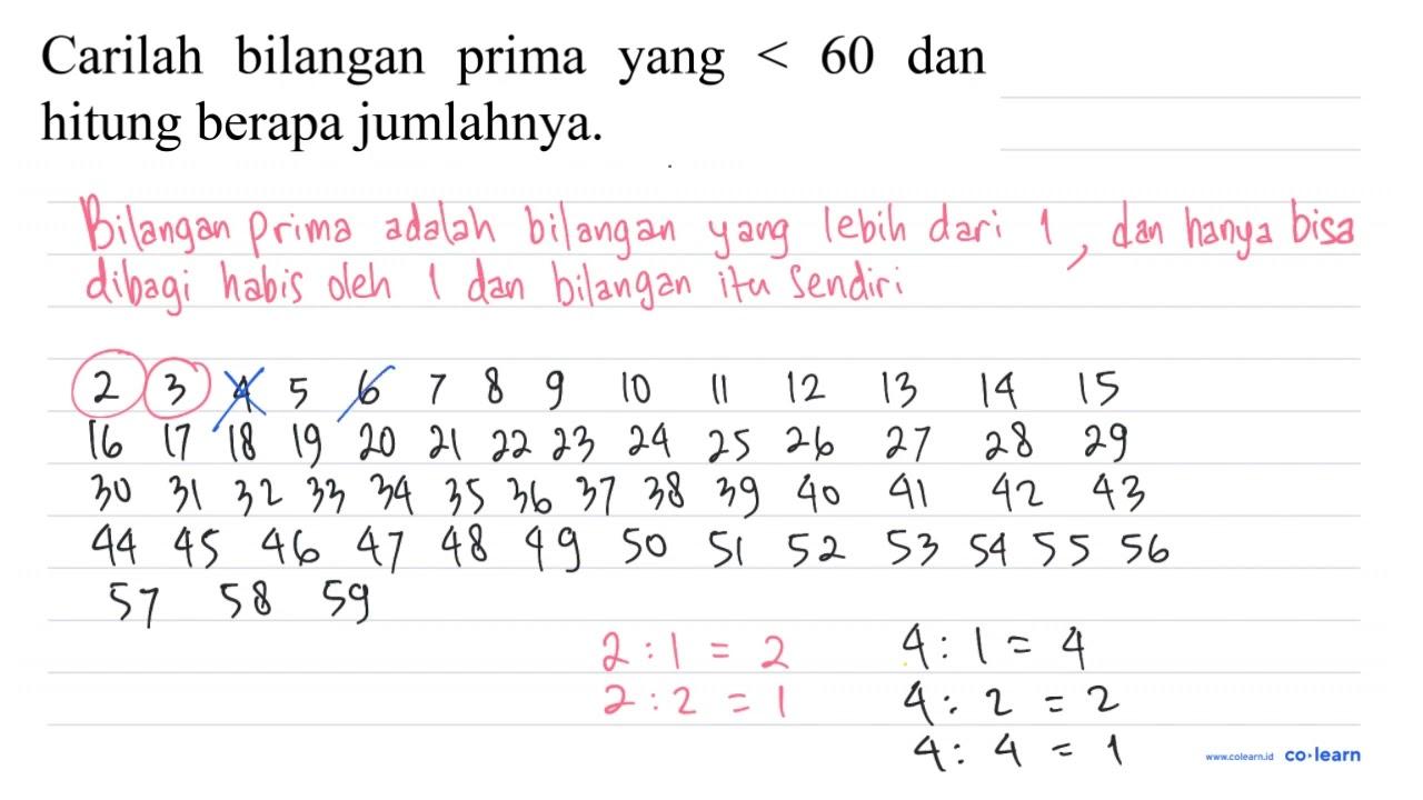 Carilah bilangan prima yang <60 dan hitung berapa