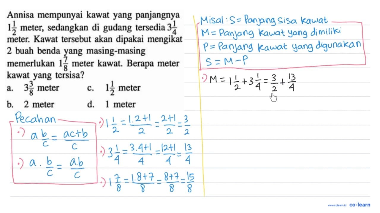 Annisa mempunyai kawat yang panjangnya 1 (1)/(2) meter,