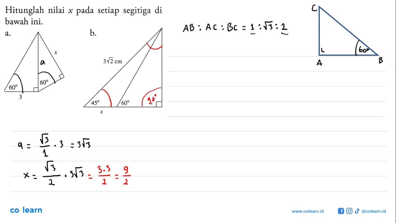 Hitunglah nilai x pada setiap segitiga di bawah ini.a. x 60