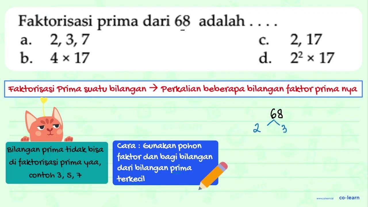 Faktorisasi prima dari 68 adalah