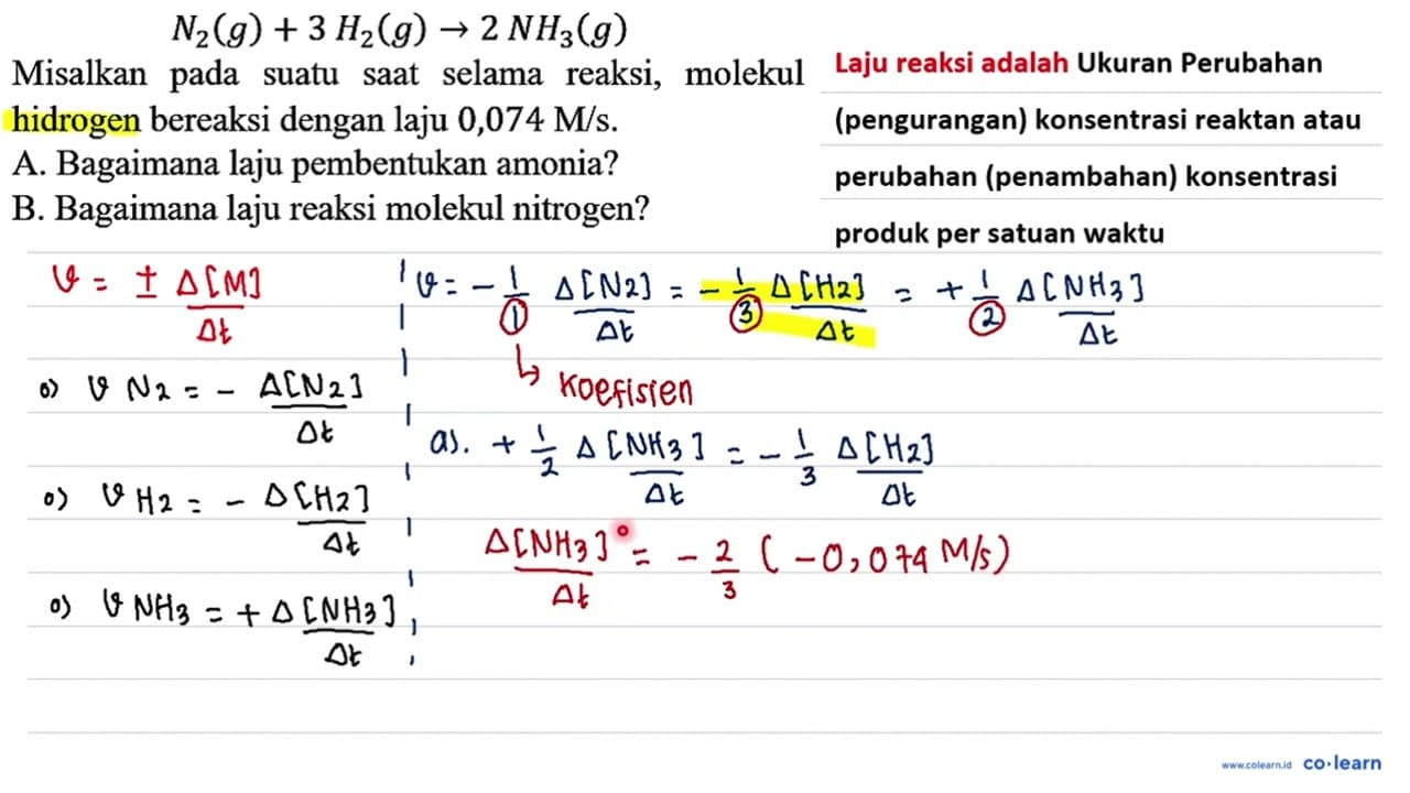 N2 (g) + 3 H2 (g) -> 2 N3 (g) Misalkan pada suatu saat