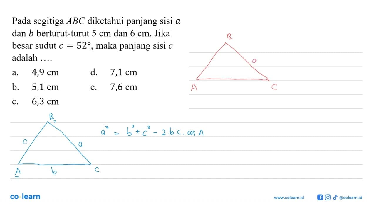 Pada segitiga ABC diketahui panjang sisi a dan b