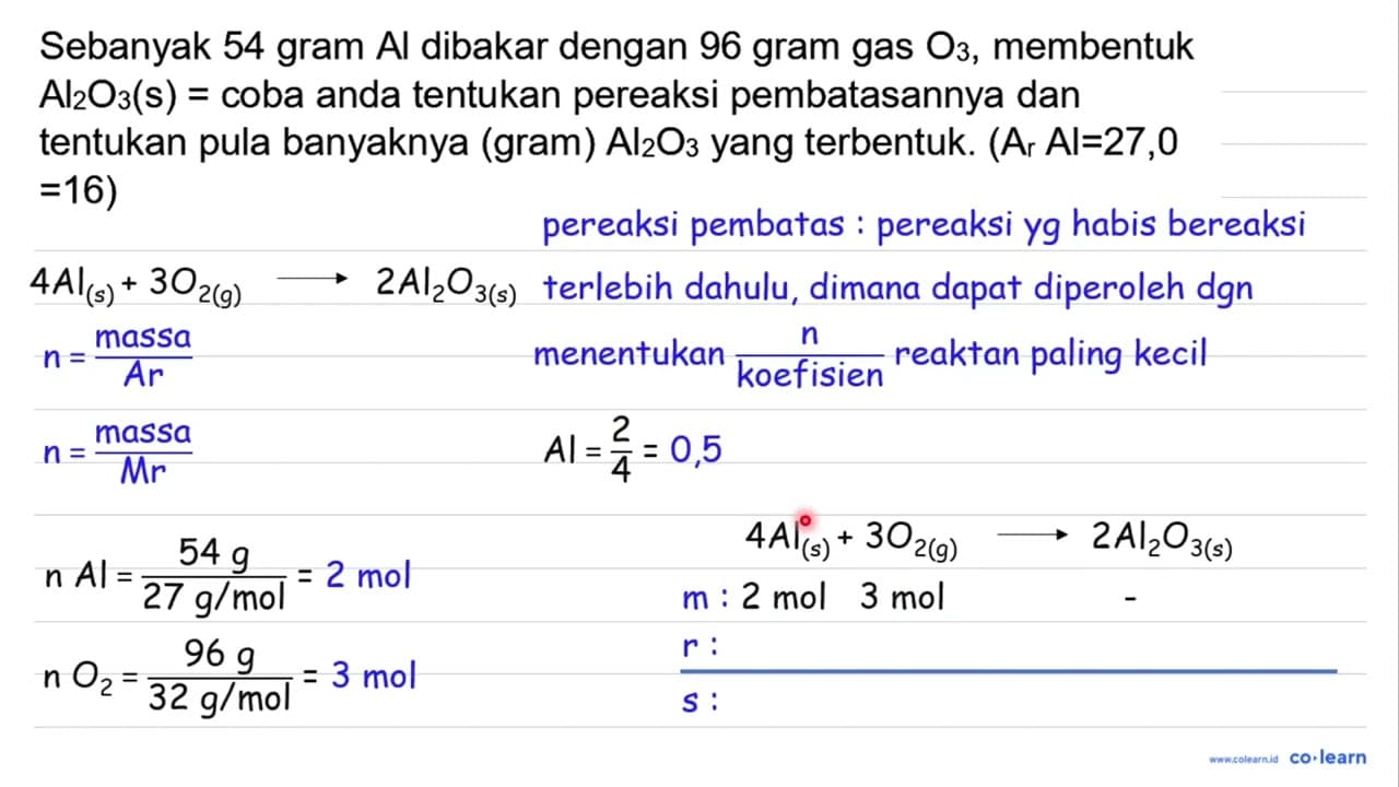 Sebanyak 54 gram Al dibakar dengan 96 gram gas O3,