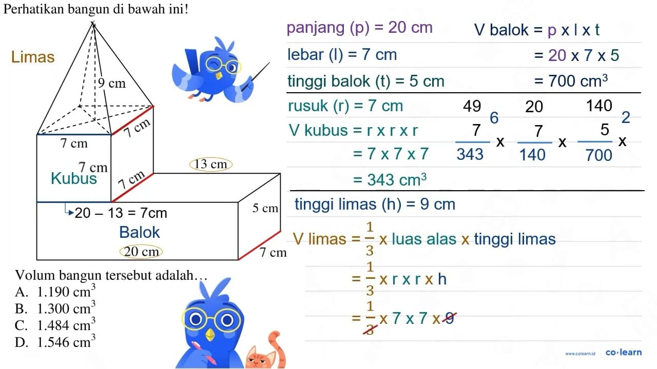 Perhatikan bangun di bawah ini! Volum bangun tersebut