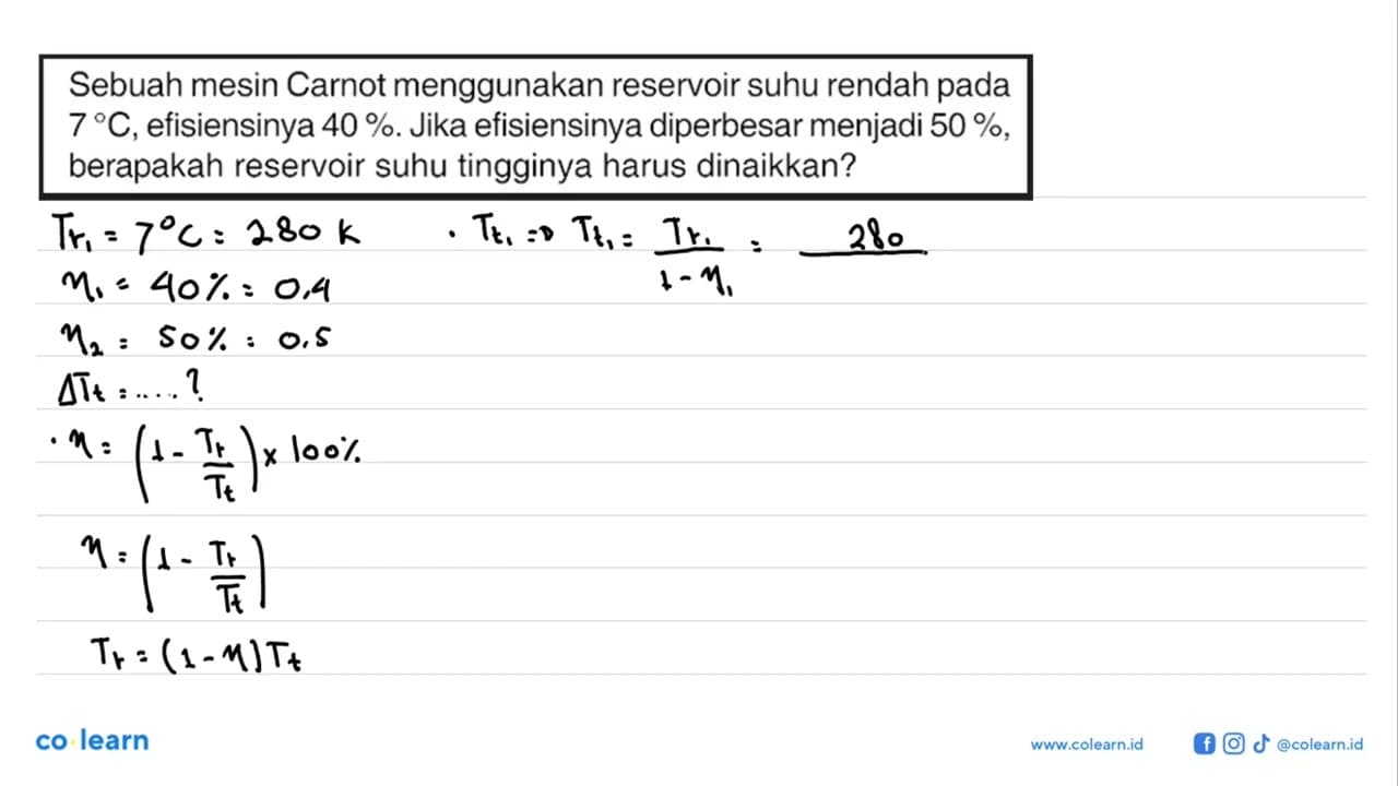 Sebuah mesin Carnot menggunakan reservoir suhu rendah pada