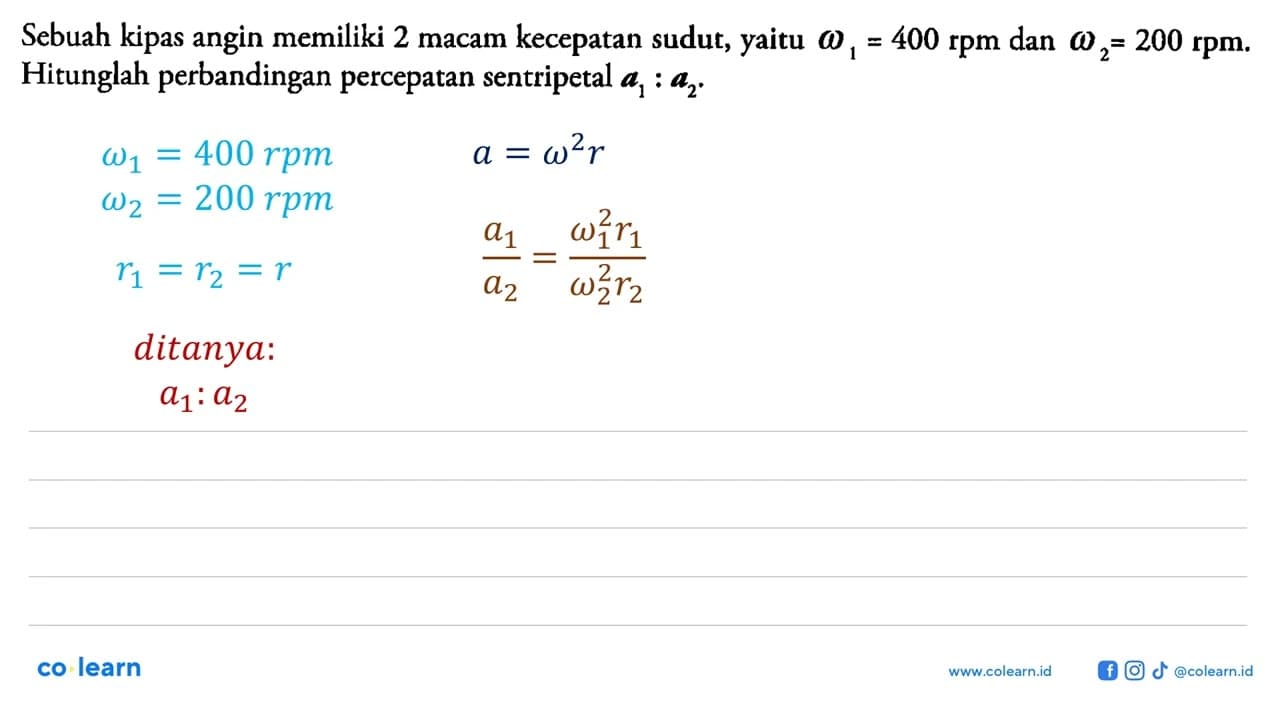 Sebuah kipas angin memiliki 2 macam kecepatan sudut, yaitu