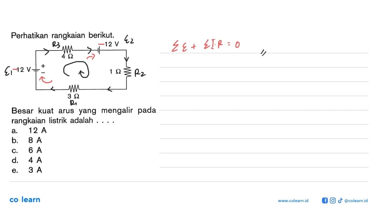 Perhatikan rangkaian berikut. Besar kuat arus yang mengalir