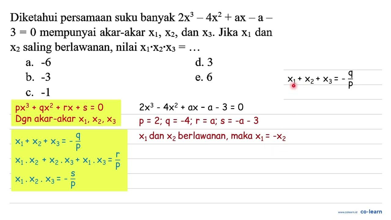 Diketahui persamaan suku banyak 2x^3-4x^2+ax-a-3=0