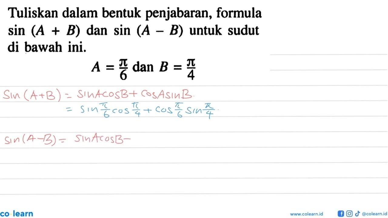 Tuliskan dalam bentuk penjabaran, formula sin(A+B) dan