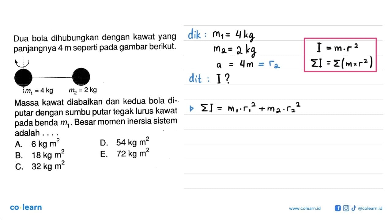 Dua bola dihubungkan dengan kawat yang panjangnya 4 m