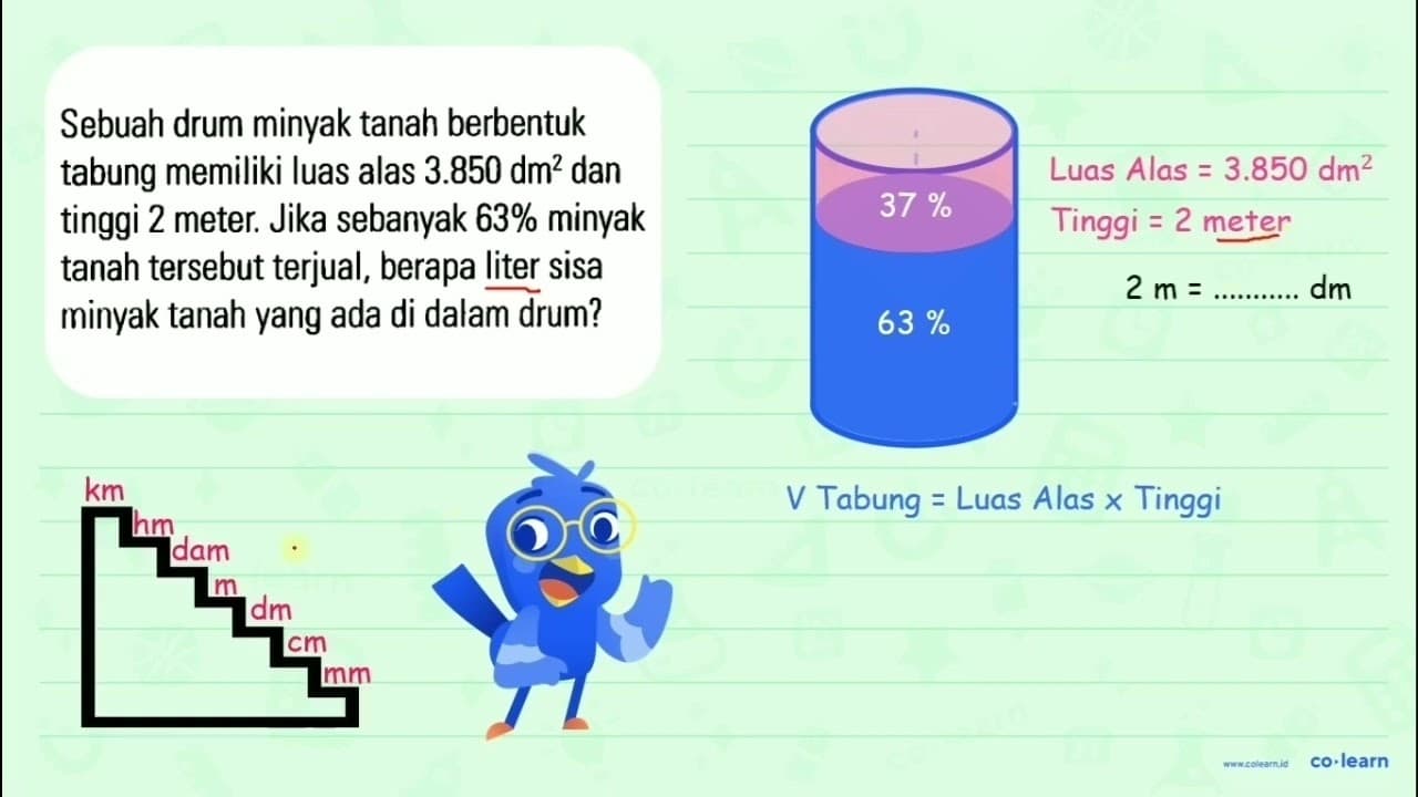 Sebuah drum minyak tanah berbentuk tabung memiliki Iuas