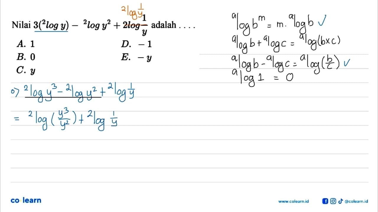 Nilai 3(2 log y)- 2 log y^2+2 log 1/y adalah ...