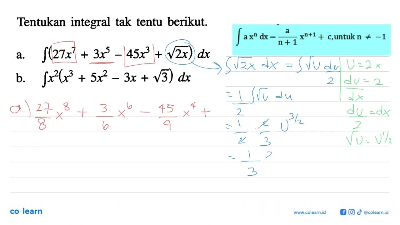 Tentukan integral tak tentu berikut.a. integral