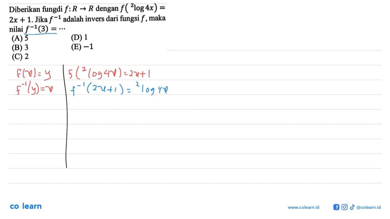 Diberikan fungsi f: R->R dengan f( 2log 4x)=2x+1 . Jika