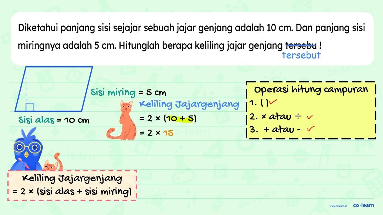 Diketahui panjang sisi sejajar sebuah jajar genjang adalah