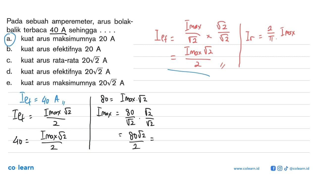 Pada sebuah amperemeter, arus bolakbalik terbaca 40 A