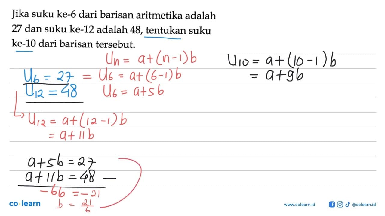 Jika suku ke-6 dari barisan aritmetika adalah 27 dan suku