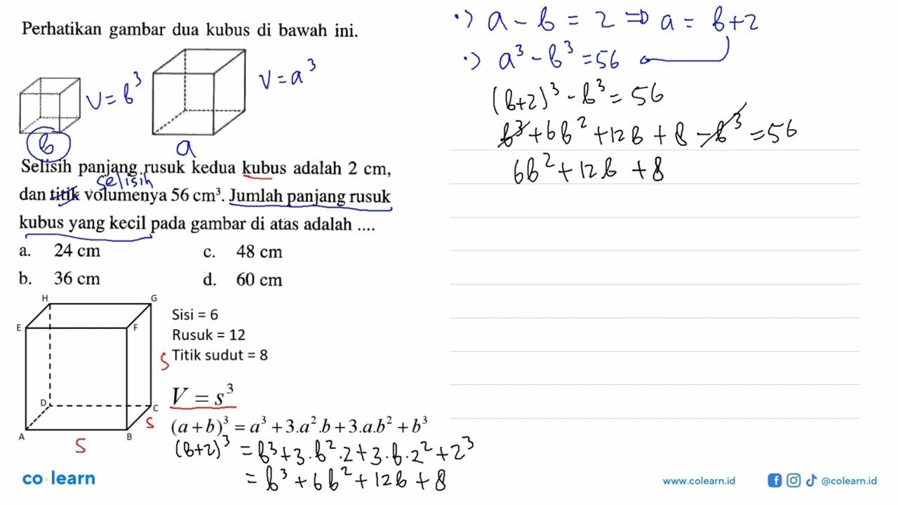 Perhatikan gambar dua kubus di bawah ini. Selisih panjang