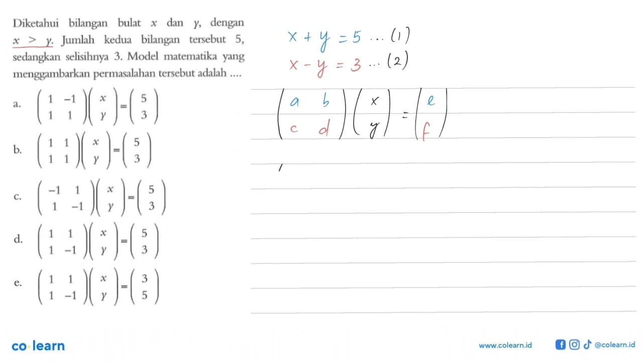 Diketahui bilangan bulat x dan y, dengan x>y. Jumlah kedua