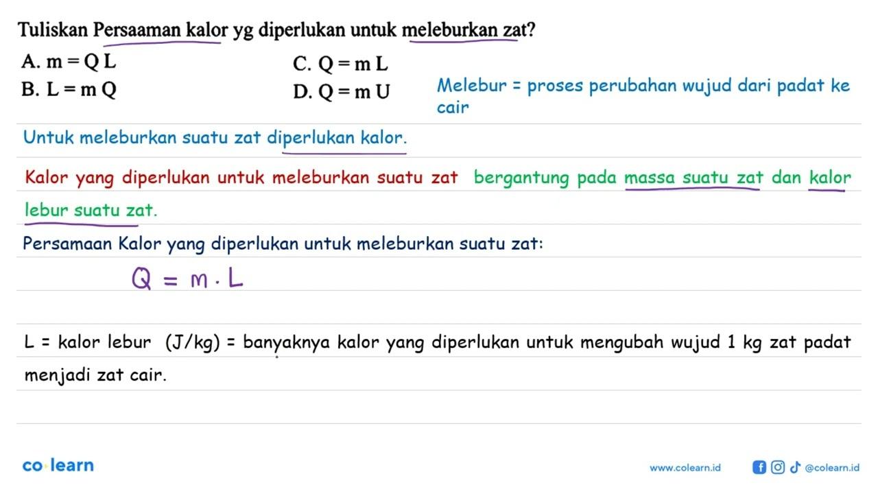 Tuliskan Persamaan kalor yg diperlukan untuk meleburkan