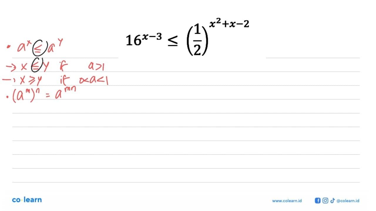 16^(x-3)<=(1/2)^(x^2+x-2)