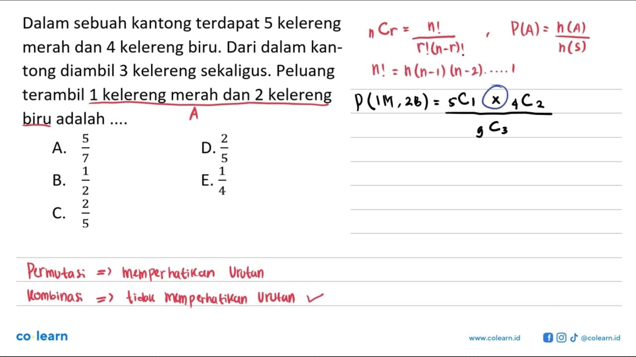 Dalam sebuah kantong terdapat 5 kelereng merah dan 4