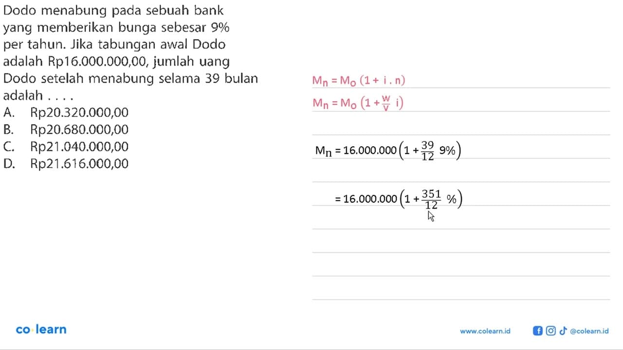 Dodo menabung pada sebuah bank yang memberikan bunga