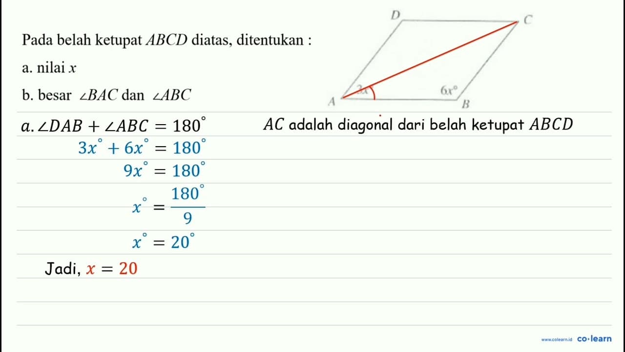 A B C D 3x 6x Pada belah ketupat ABCD diatas, ditentukan :