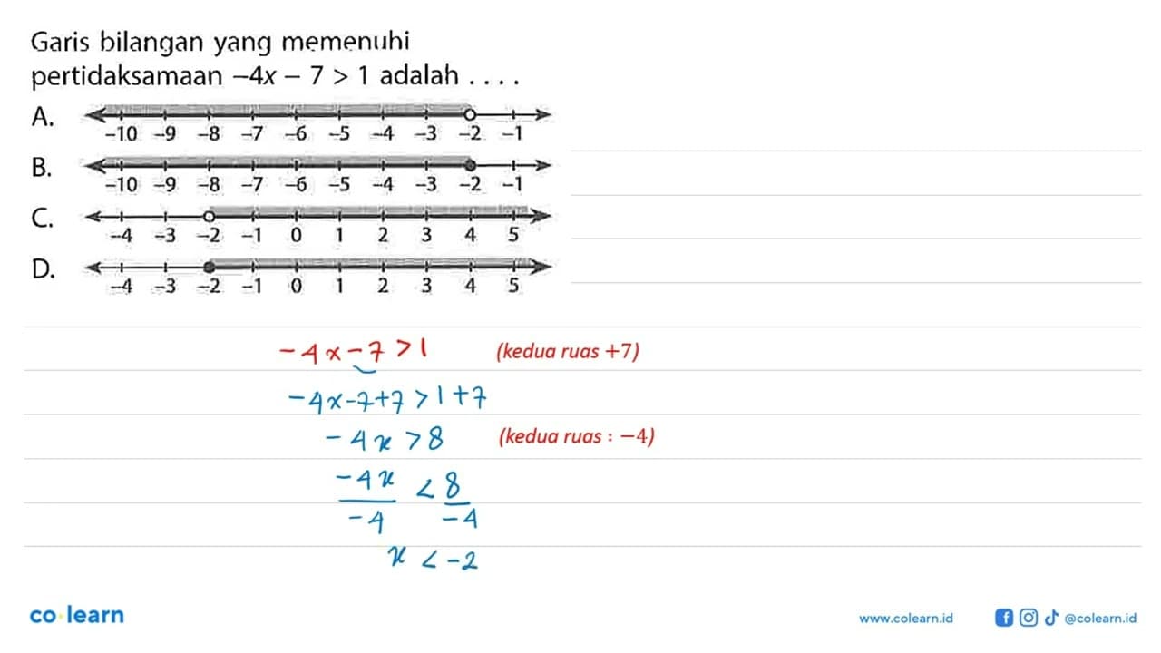 Garis bilangan yang memenuhi pertidaksamaan -4x - 7 > 1