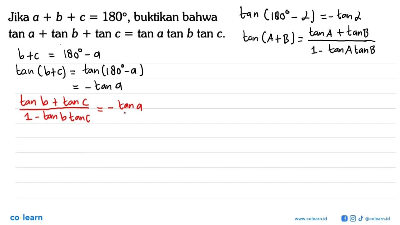 Jika a+b+c=180, buktikan bahwa tan a+tan b+tan c=tan a tan