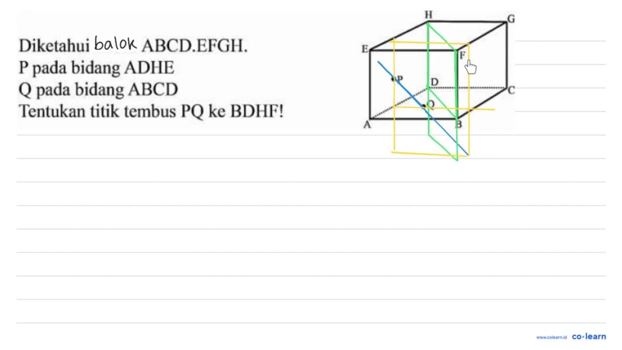 Diketahui kubus ABCD.EFGH. P pada bidang ADHE Q pada bidang