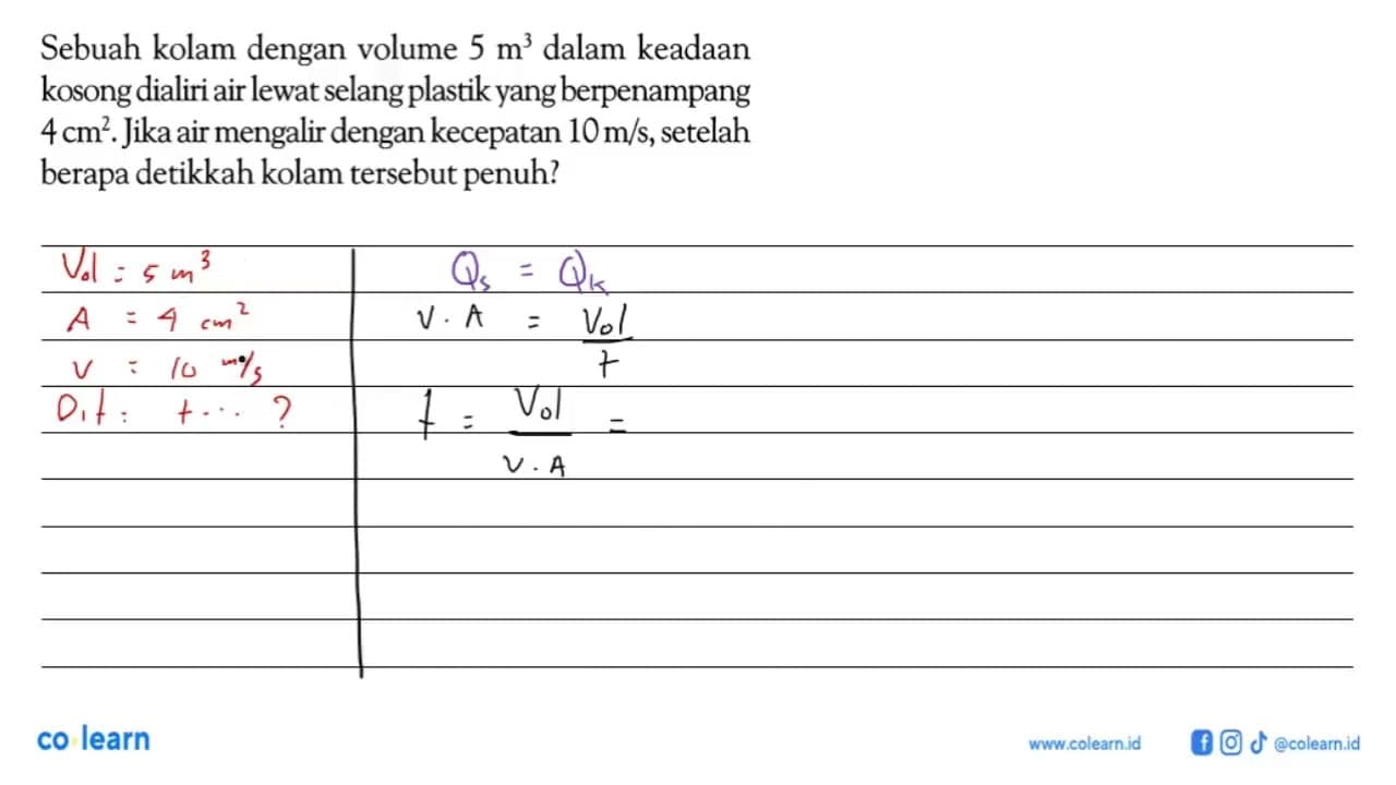 Sebuah kolam dengan volume 5 m^3 dalam keadaan kosong