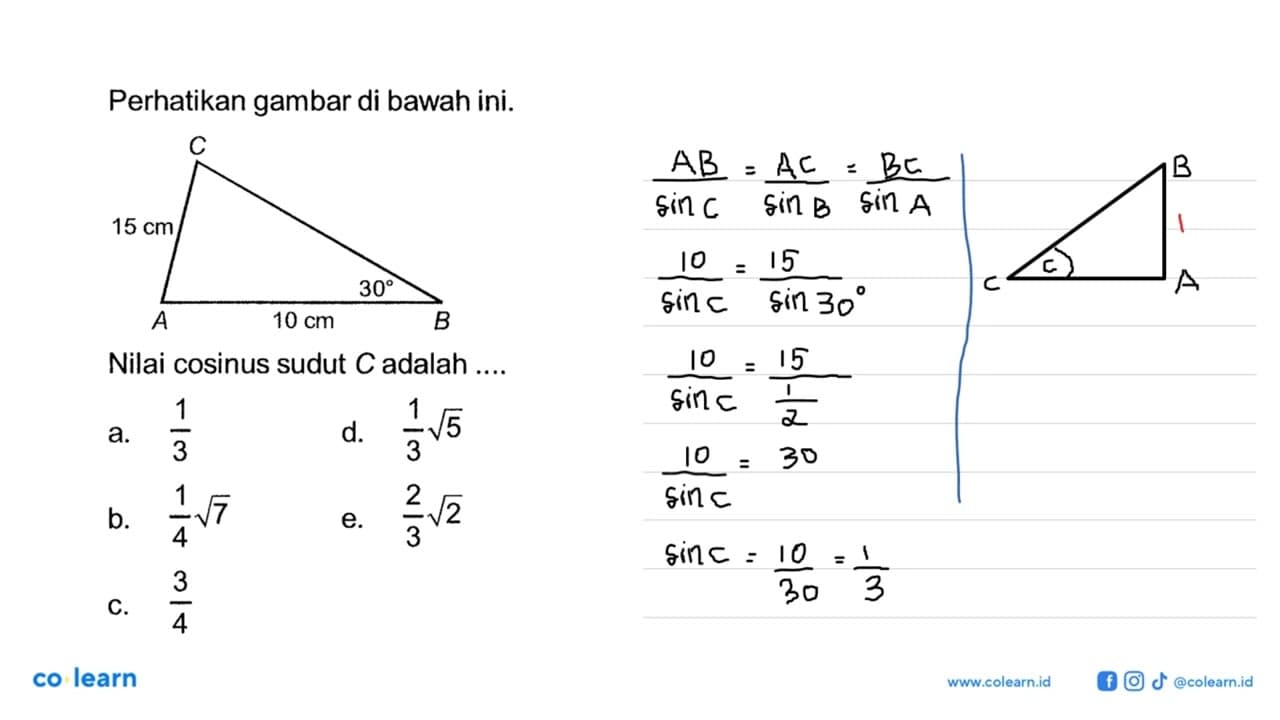 Perhatikan gambar di bawah ini. A B C 15 cm 10 cm 30 Nilai