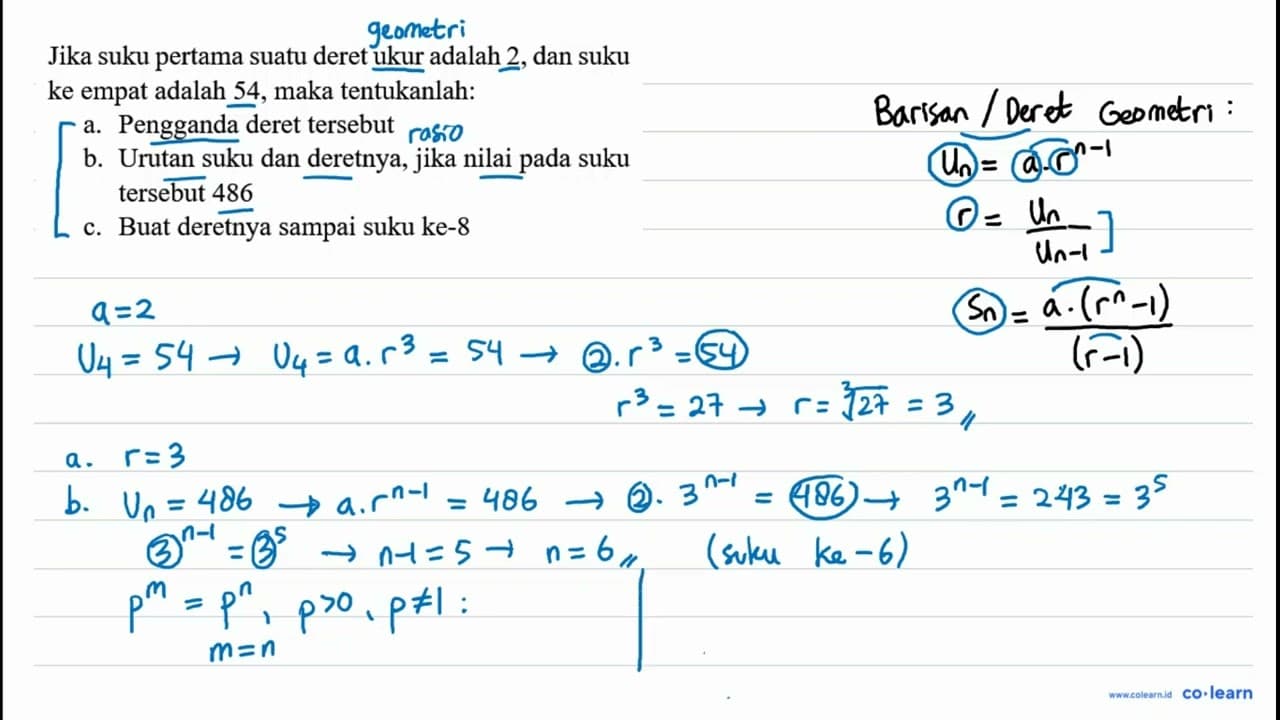 Jika suku pertama suatu deret ukur adalah 2, dan suku ke