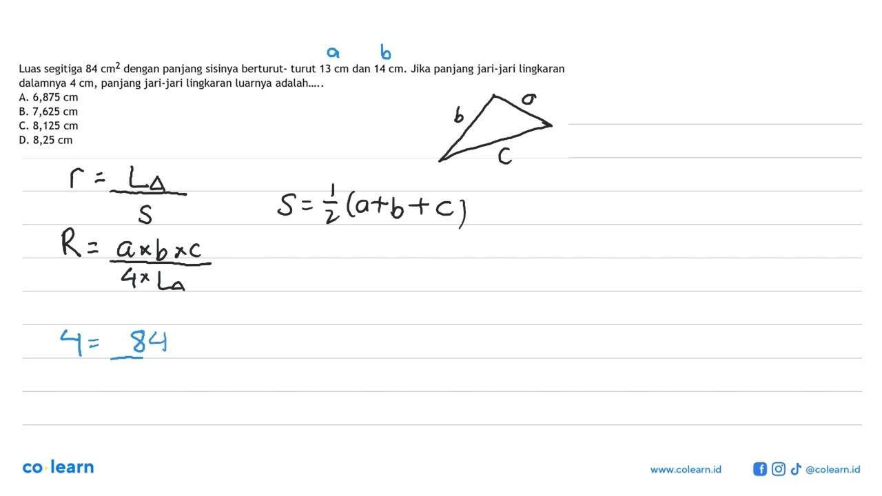 Luas segitiga 84 cm^2 dengan panjang sisinya berturut-