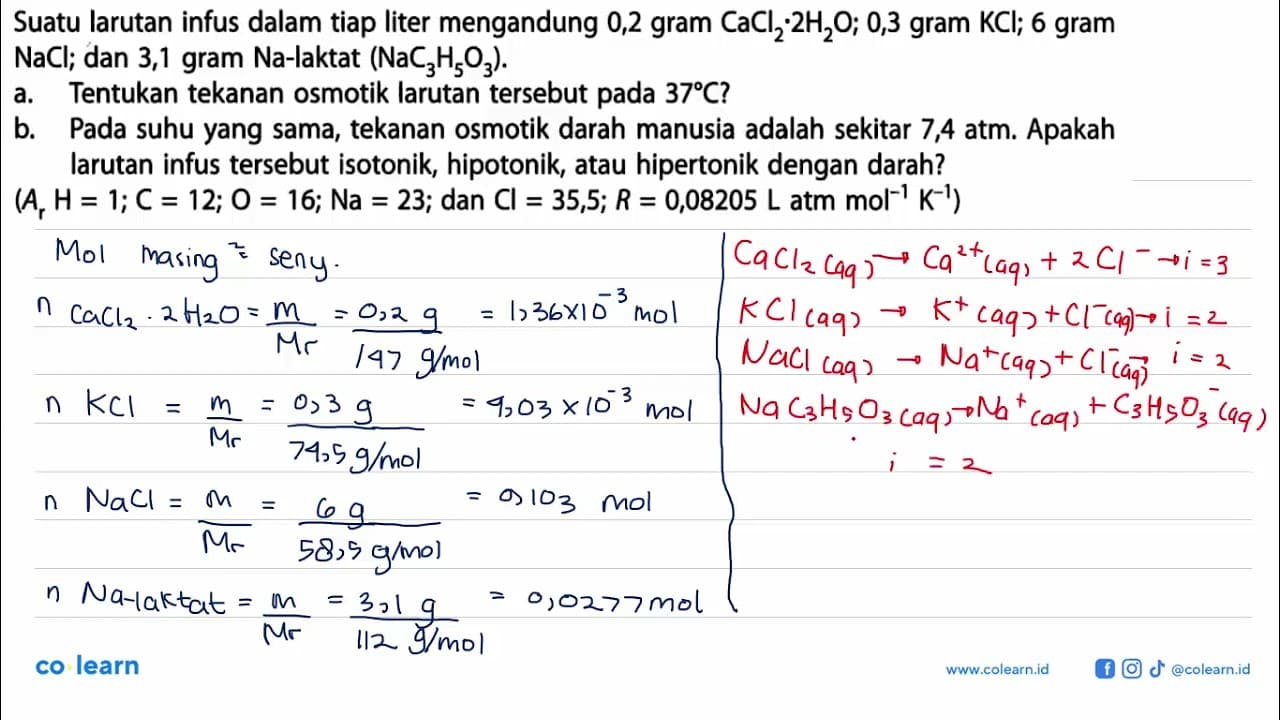 Suatu larutan infus dalam tiap liter mengandung 0,2 gram