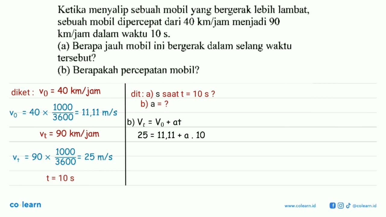 Ketika menyalip sebuah mobil yang bergerak lebih lambat,