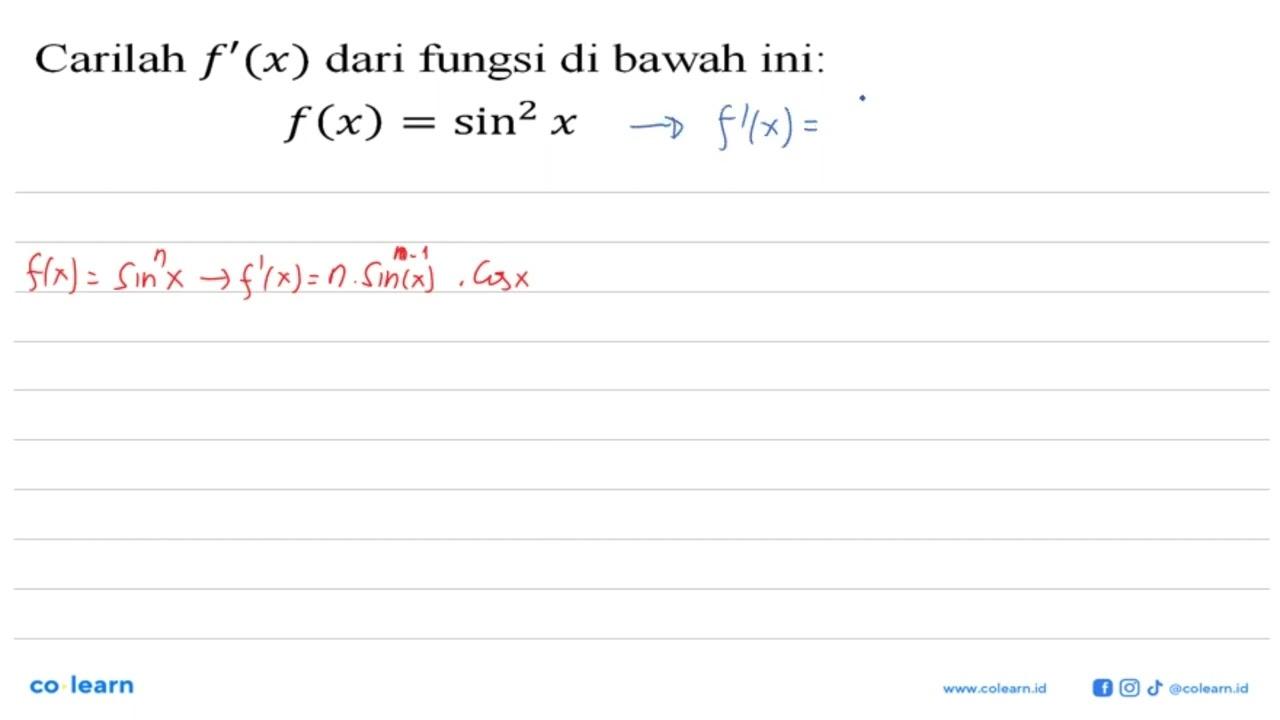 Carilah f'(x) dari fungsi di bawah ini: f(x)=sin^2 x