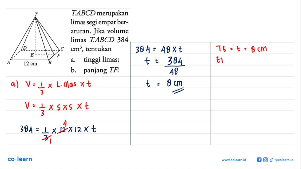 T D C E F A 12 cm B T.ABCD merupakan limas segi empat