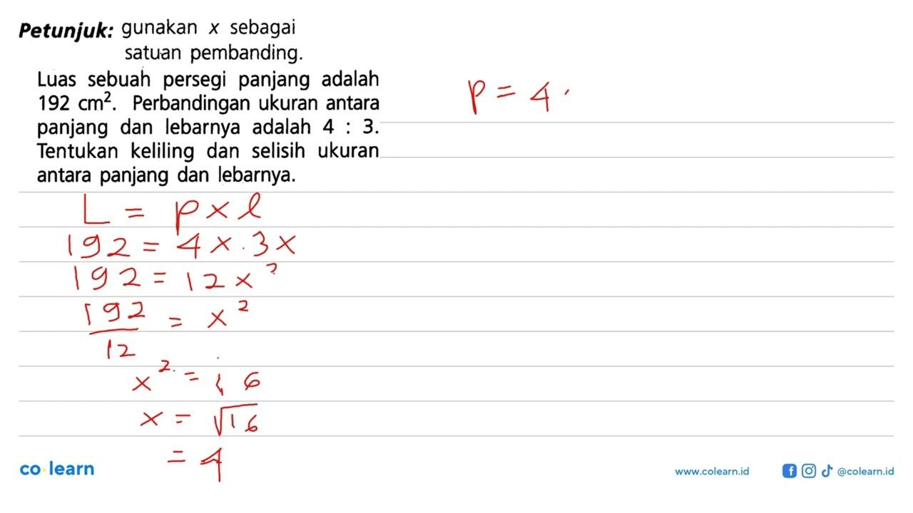 Petunjuk: gunakan x sebagai satuan pembanding.Luas sebuah