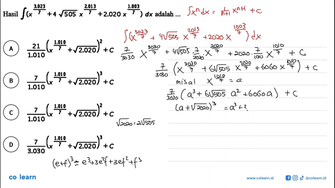 Hasil integral (x^(3.023/7)+4 akar(505) x^(2.013/7)+2.020