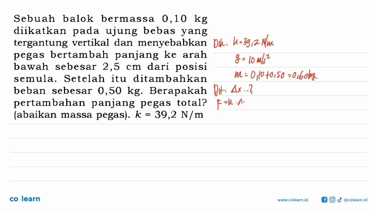 Sebuah balok bermassa 0,10 kg diikatkan pada ujung bebas