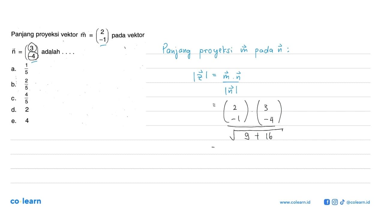 Panjang proyeksi vektor vektor m=( 2 -1 ) pada vektor