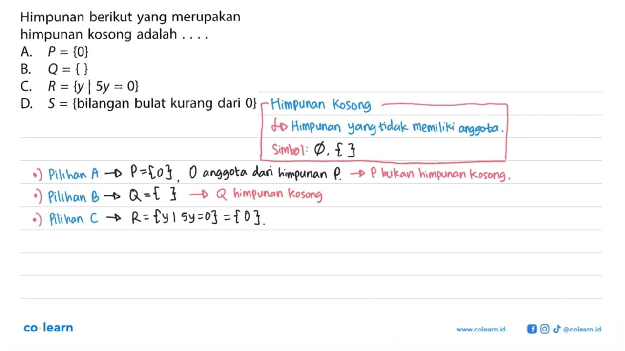 Himpunan berikut yang merupakan himpunan kosong adalah