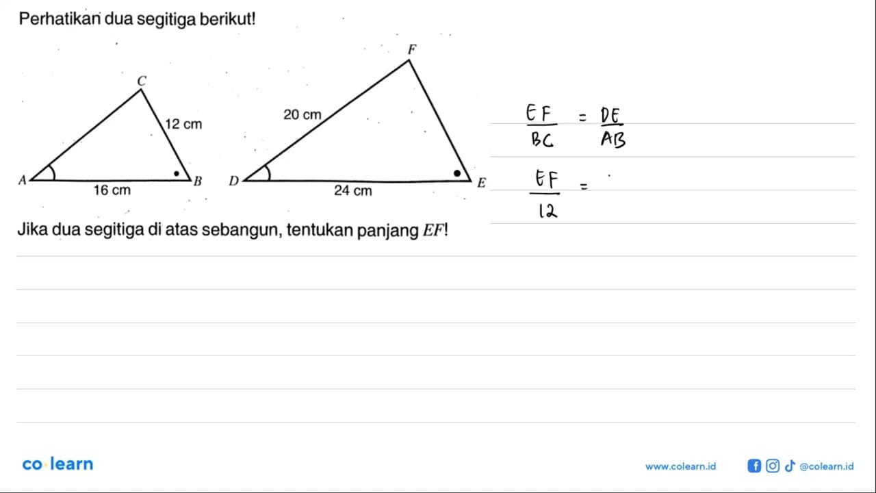 Perhatikan dua segitiga berikut!Jika dua segitiga di atas