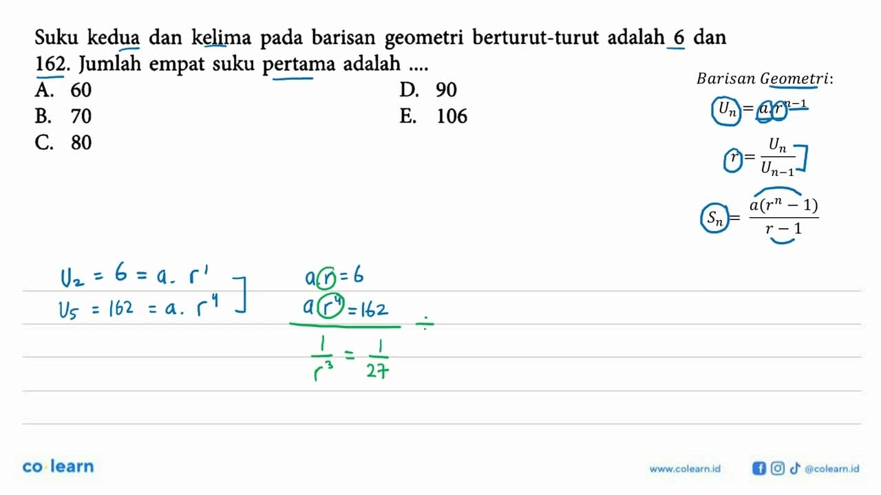 Suku kedua dan kelima pada barisan geometri berturut-turut