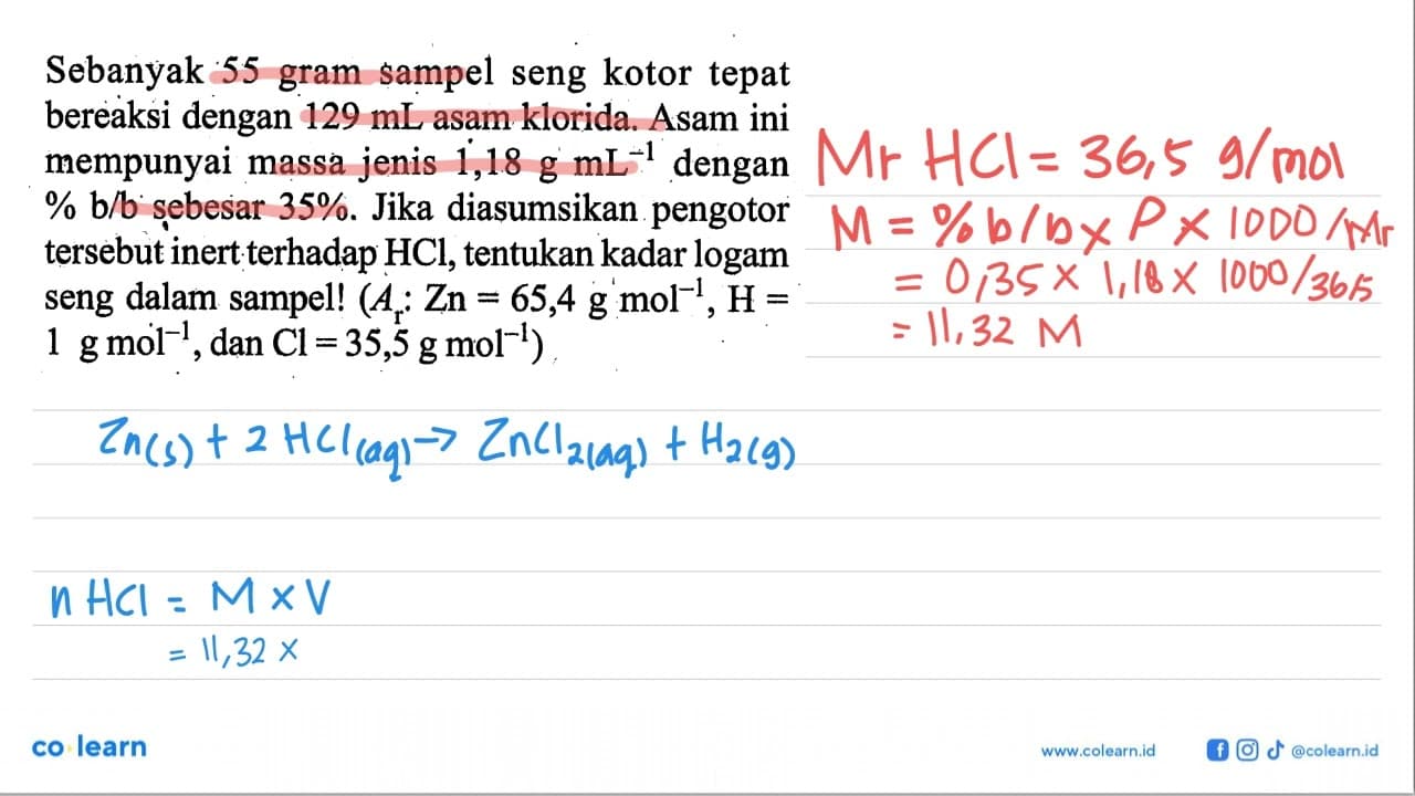 Sebanyak 55 gram sampel seng kotor tepat bereaksi dengan