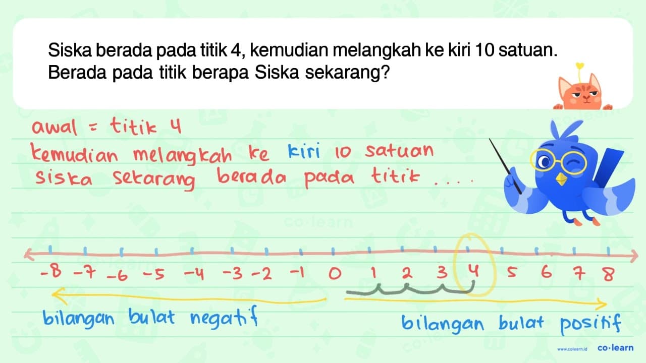 Siska berada pada titik 4, kemudian melangkah ke kiri 10