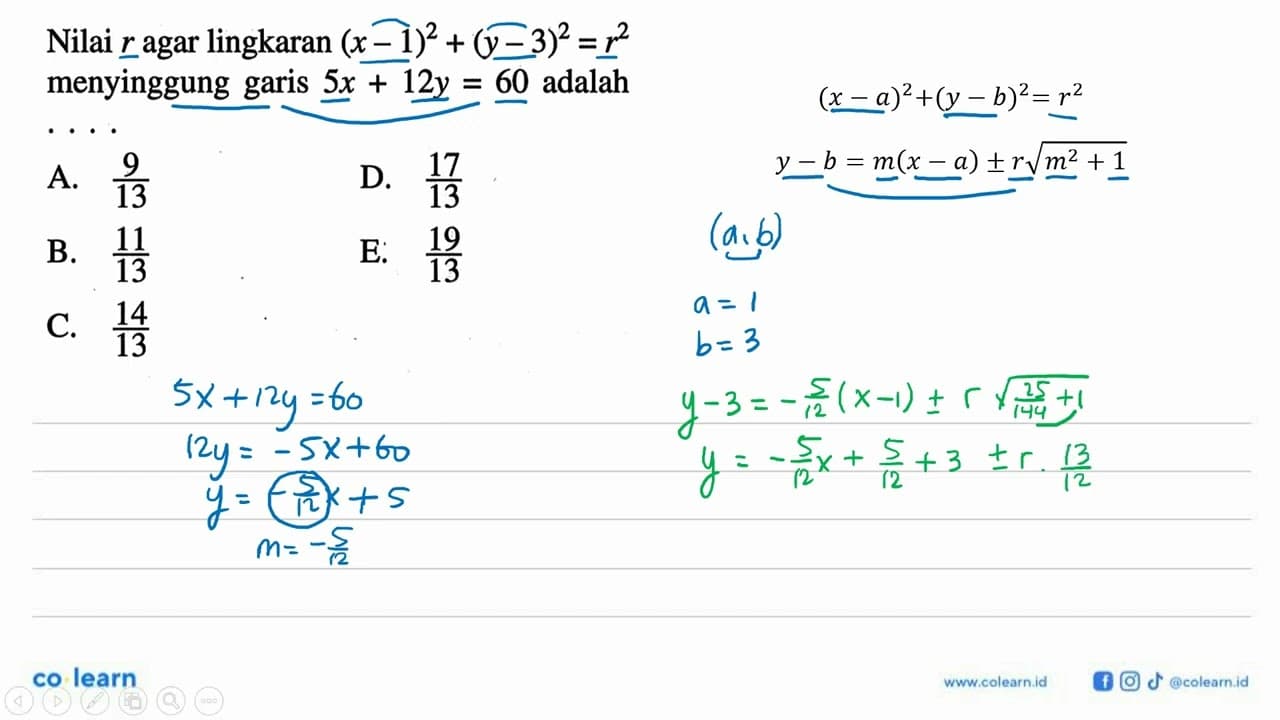 Nilai r agar lingkaran (x-1)^2+(y-3)^2=r^2 menyinggung