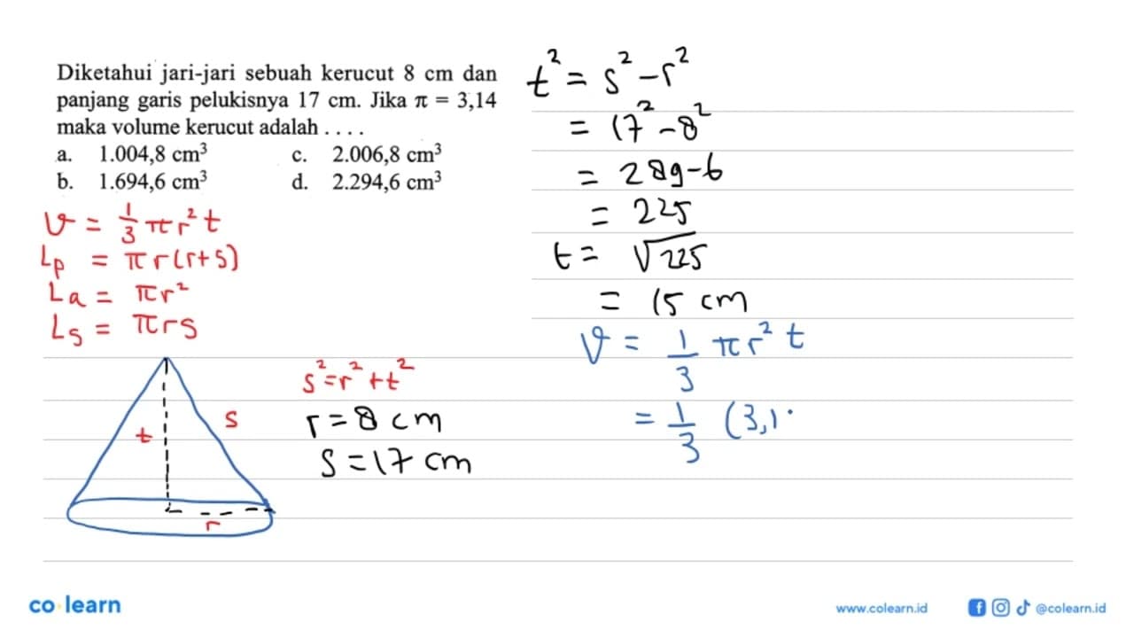 Diketahui jari-jari sebuah kerucut 8 cm dan panjang garis